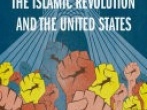 THE SHAH, THE ISLAMIC REVOLUTION AND THE UNITED STATES: شاه، انقلاب اسلامی و ایالات متحده